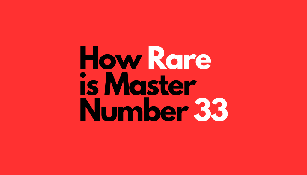 how-rare-is-master-number-33-life-path-number